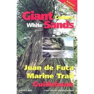 USED-Giant Cedars, White Sands: Juan de Fuca Marine Trail Guidebook with Map by Donald C. Mills (Paperback)