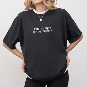I'm Just Here For My Nephew  Shirt, New Future Aunt T-shirt, Cute Auntie Graphic Tee, Funny Titi Clothing