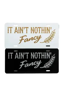 "It Aint Nothin Fancy" Blue Collar Custom Truck & Car Vehicle License Plate Frames