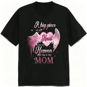 A Piece of My Heart Lives in Heaven T-Shirt – Memorial Mom Shirt, Sympathy Gift, Angel Wings Graphic Tee