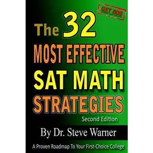 USED-The 32 Most Effective SAT Math Strategies, 2nd Edition by Warner, Steve (Paperback)