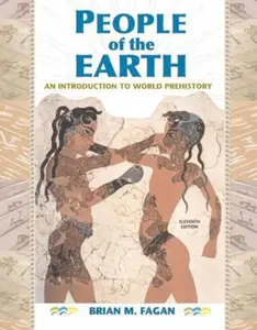 USED-People of the Earth: An Introduction to World Prehistory with CD, 11th Edition by Brian M. Fagan (Paperback)