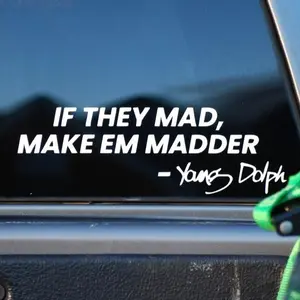 Young Dolph Decal | If They Mad, Make Em Madder