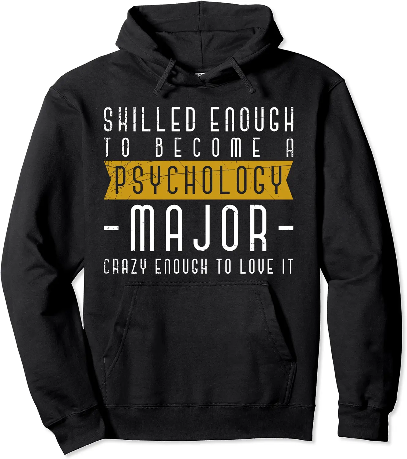 Funny Psych Student Crazy Enough To Love It Psychology Pullover Hoodie - Abigaillou Shop 34B099QRP3WQ
