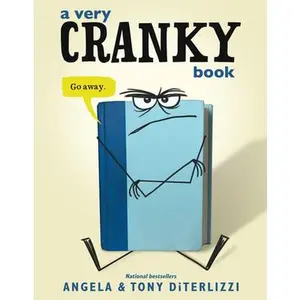 A Very Cranky Book -- Angela Diterlizzi, Hardcover