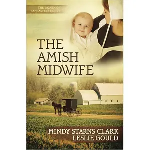 USED Book - The Amish Midwife: Volume 1 by Clark, Mindy Starns (Paperback) - english