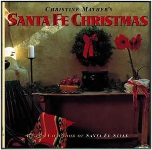 USED-Christine Mather's Santa Fe Christmas by Christine Mather (Hardcover)