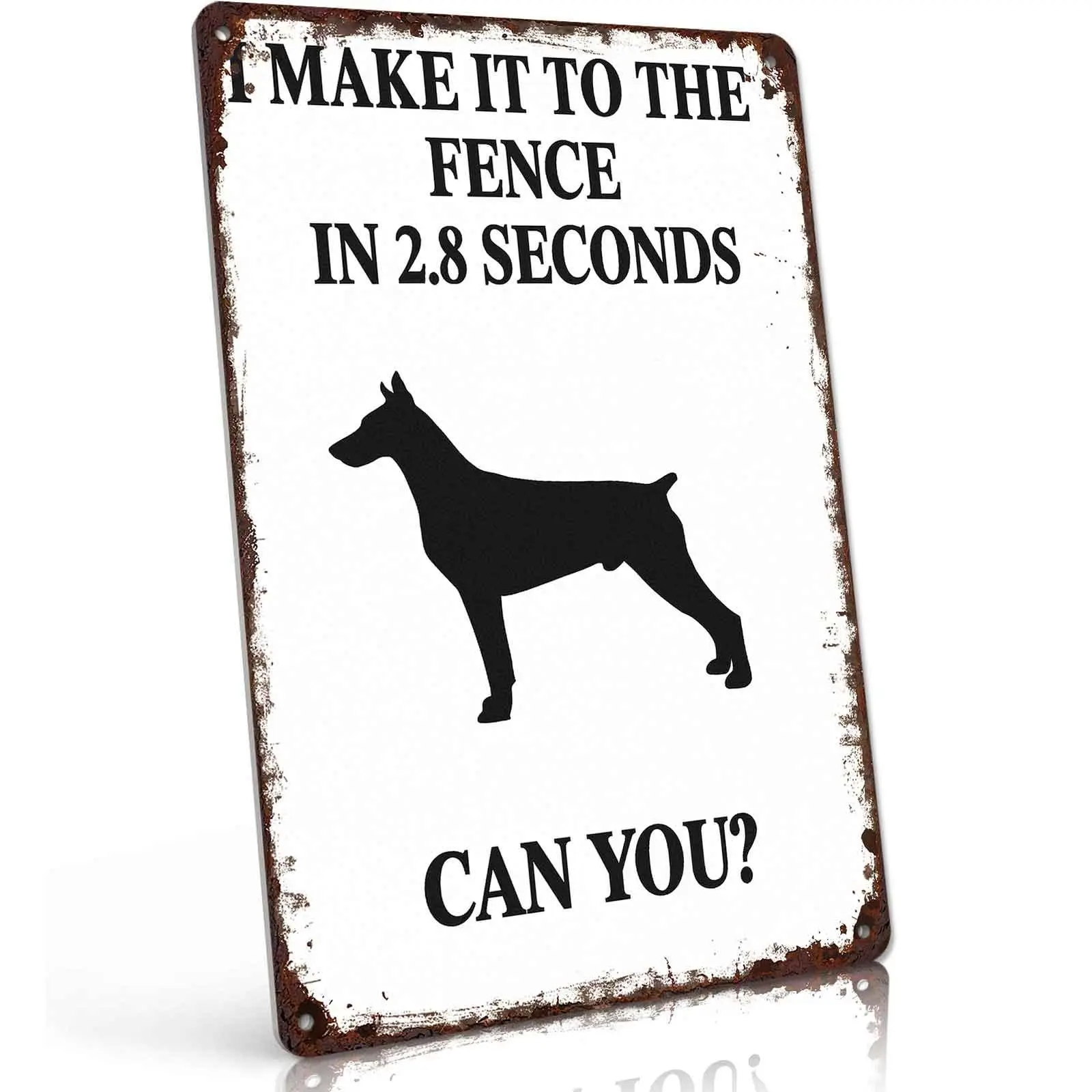 Vintage Aluminium Decorative Metal Tin Sign, 8x12 in Lightweight Mountable Wall Plaque - Doberman Silhouette "I Make It To The Fence In 2.8 Seconds" Funny Room Decor for Dog Lovers, Home Garage Gift