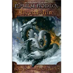 USED-Rowan and the Ice Creepers (Rowan of Rin #5) by Emily Rodda (Paperback)