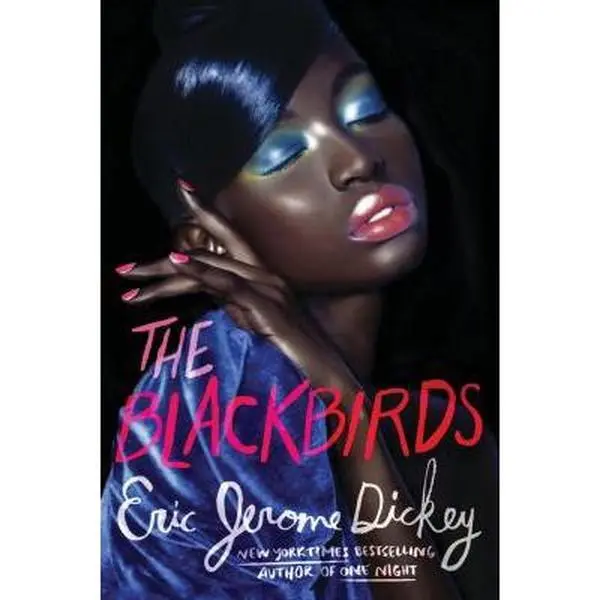 Used The Blackbirds by Eric Jerome Dickey - Literature Book, Fiction Books, Hard Cover Novel, Hardback, 528pp (Hardcover)