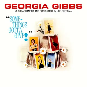 Georgia Gibbs - Something's Gotta Give  [COMPACT DISC - CD]