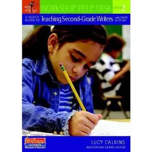 USED-A Quick Guide to Teaching Second-Grade Writers with Units of Study by Calkins, Lucy (Paperback)