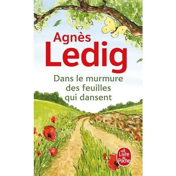 USED-Dans le murmure des feuilles qui dansent by Agnès Ledig (Unknown)