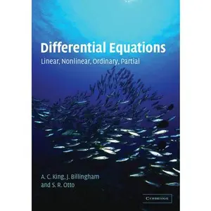 USED-Differential Equations: Linear, Nonlinear, Ordinary, Partial by King, A. C. (Paperback)