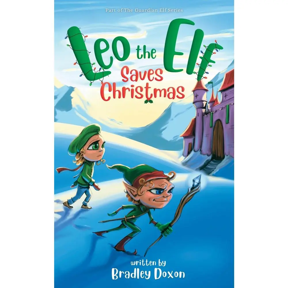 USED-Leo the Elf Saves Christmas by Doxon, Bradley (Paperback)