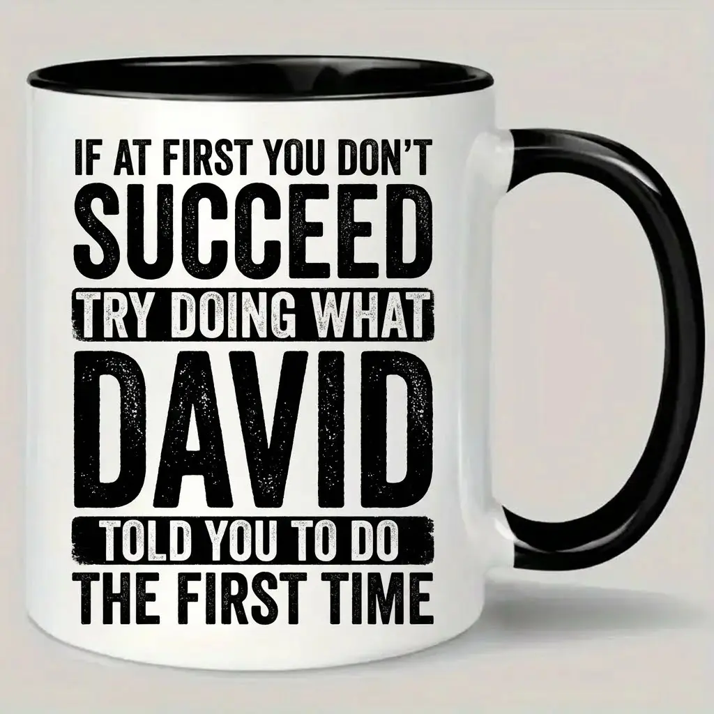 Personalized "Try Doing What [Name] Told You" Mug – Funny Custom Gag Gift for Husband or Boss
