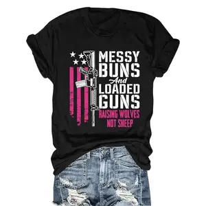 Women's Soft Comfortable Cotton Short-Sleeve Round Neck Graphic Top - Patriotic Messy Buns, Loaded Guns, American Flag, Rifle Print, Raising Wolves Not Sheep Style Tee