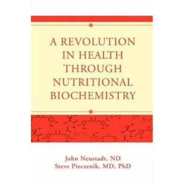 USED Book - A Revolution in Health through Nutritional Biochemistry by Neustadt, John (Paperback) - english