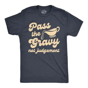 Mens Pass The Gravy Not Judgement T Shirt Funny Thanksgiving Dinner Turkey Day Graphic Tee Mens Funny T Shirts Cool Vintage Fashion T-Shirt Gift Classic Menswear Thanksgiving Apparel for Men Funny Food Short Navy