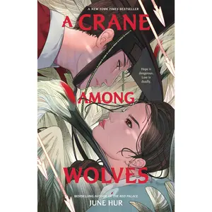 A Crane Among Wolves -- June Hur - Hardcover