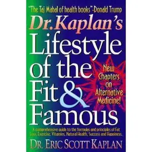 USED-Dr. Kaplan's Lifestyle of the Fit & Famous by Eric Scott Kaplan (Paperback)