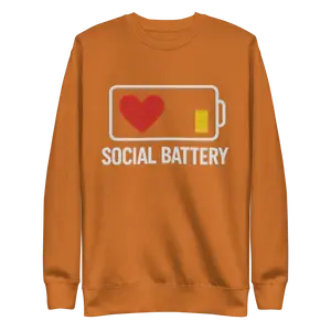 Social Battery Low – Unisex Premium Fleece Sweatshirt