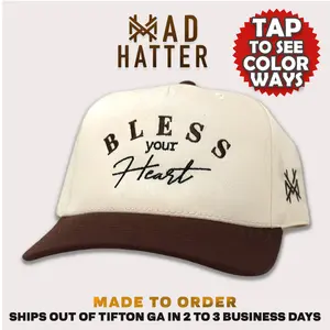 Bless Your Heart MadHatter's Embroidered Snapback Adjustable (Up To A Size 8 Head) Premium Trucker Hat