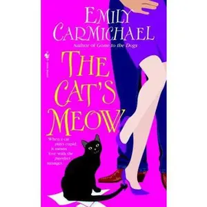 USED-The Cat's Meow by Emily Carmichael (Unknown)