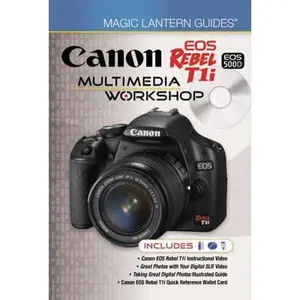 USED-Magic Lantern Guides®: Canon EOS Rebel T1i/EOS 500D Multimedia Workshop by Lark Books (Hardcover)