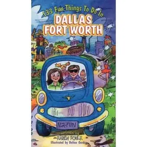 USED-133 Fun Things to Do in Dallas Fortworth by Karen Foulk (Paperback)