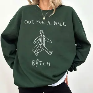 Buffy Go Out For A Walk Vampire Slayer Funny Quote Tshirt Sweatshirt Hoodie 9RH