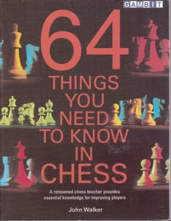USED-64 Things You Need to Know in Chess by John Walker (Paperback)