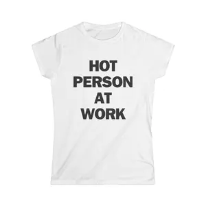 HOT PERSON AT WORK TEE