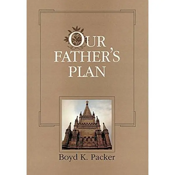 USED Book - Our Father's Plan by Boyd K. Packer (Hardcover) - english