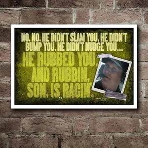 Days Of Thunder "Rubbin" Quote Poster (18"x12") POSTER