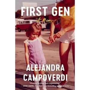 USED-First Gen: A Memoir by Campoverdi, Alejandra (Hardcover)