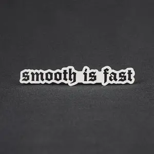 Sticker - Smooth Is Fast