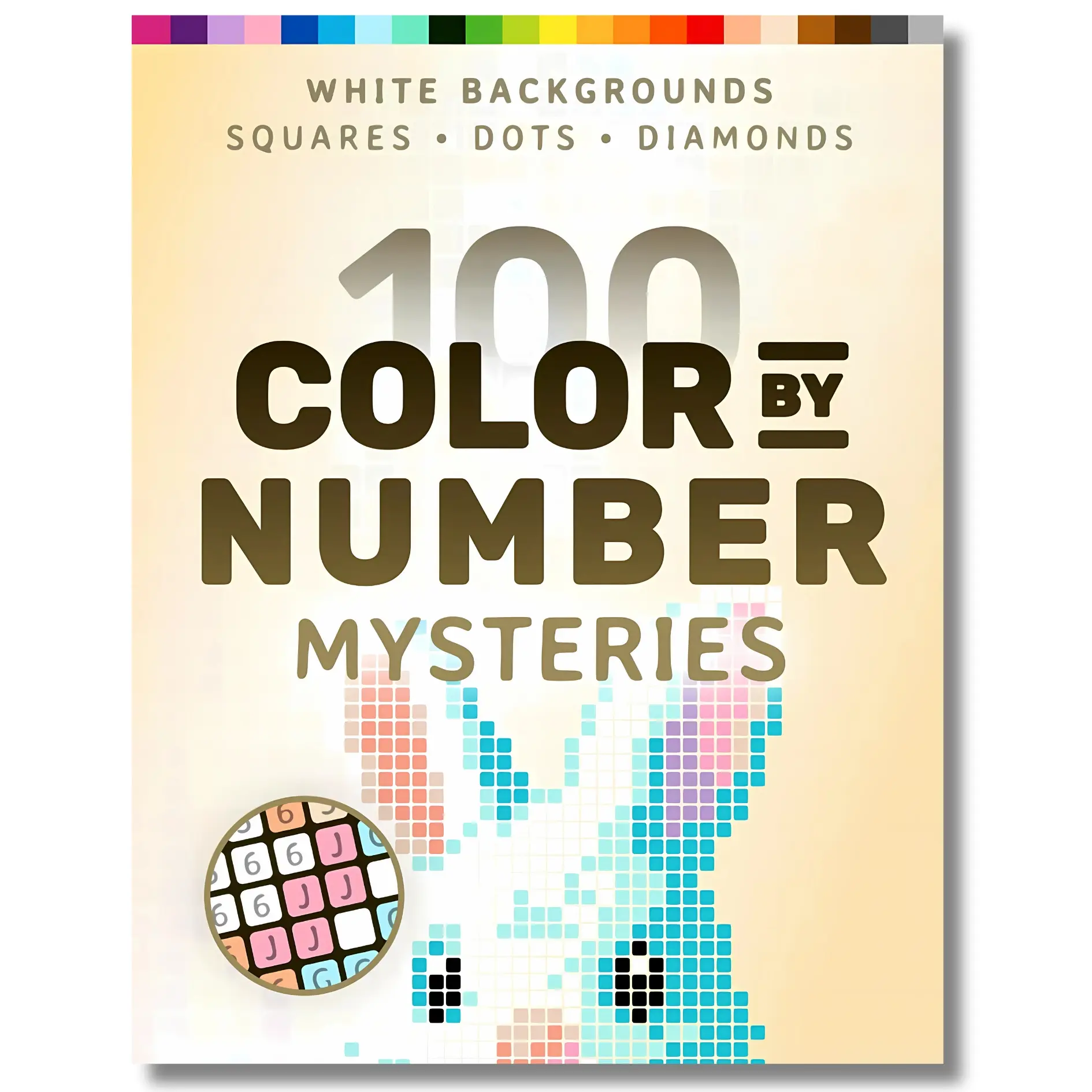 100 Color by Number Mysteries: White-Background Edition – A Coloring Book for Adults Relaxation and Wonder – Squares, Diamonds, Dots Quest Watercolor Workbook