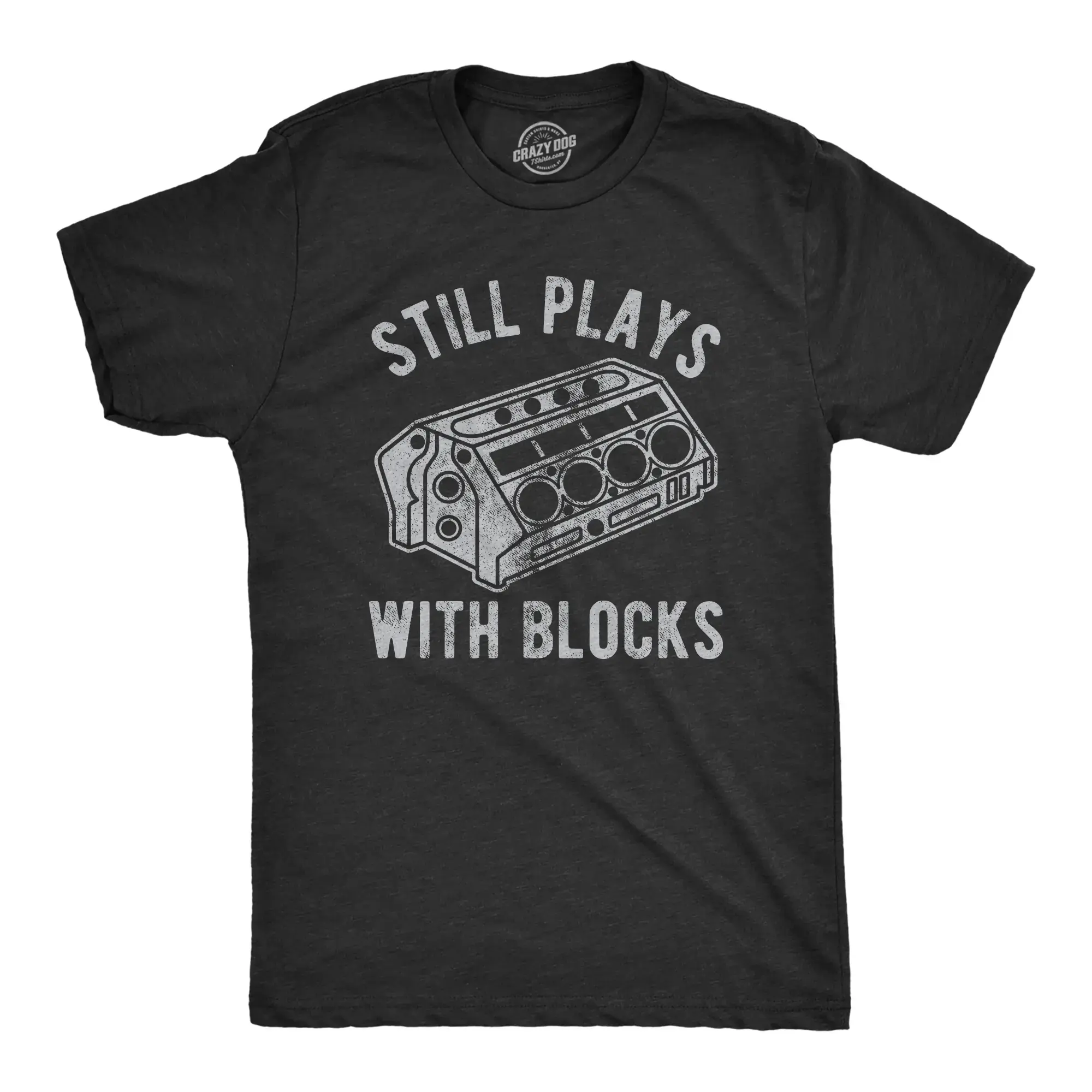 Mens Still Plays With Blocks T shirt Funny Car Mechanic Racing Garage Graphic Mens Funny T Shirts Cool Vintage Fashion T-Shirt Gift Classic Menswear Sarcastic Apparel for Men Funny Mechanic Short Sleeve Novelty Black cwj01