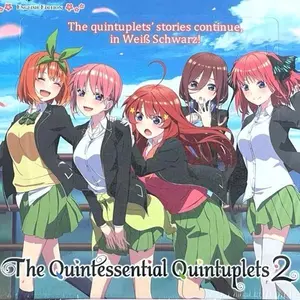 The Quintessential Quintuplets Vol 2 - Booster Box Weiss Schwarz 1st Edition English Qty 1