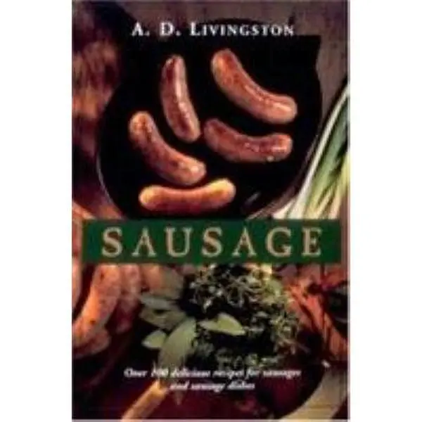 Used Paperback Book - Sausage by A. D. Livingston (English) - Fish, Meat, Ground Beef Food with Easy Recipes