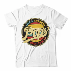 Funny Pops Graphic T-Shirt – Best Pops Ever Retro Vintage Tee, Pops Like A Grandpa Only Cooler,tees  T-Shirt for Men Women