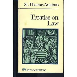 USED-Treatise on Law by Thomas, Aquinas, Saint (Paperback)