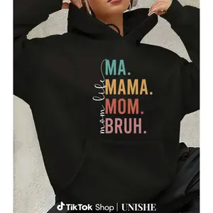 Birthday Mom Gift Hoodie – Ma Mama Mom Bruh, Long Sleeve and Comfortable