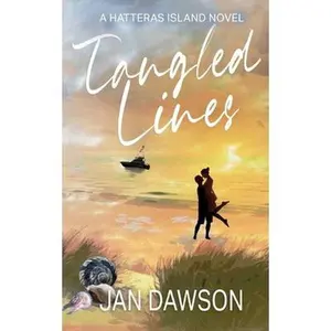 Tangled Lines: A Hatteras Island Novel -- Jan Dawson - Paperback