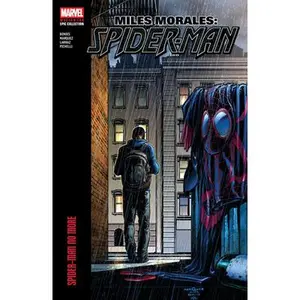 Miles Morales: Spider-Man Modern Era Epic Collection: Spider-Man No More -- Brian Michael Bendis - Paperback