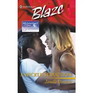 USED-A Wicked Seduction (Midnight Fantasies) by Janelle Denison (Unknown)