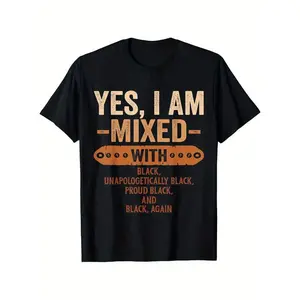 Yes I Am Mixed with Black History Month Cool BLM Melanin T-Shirt, Unisex Loose Fit Short Sleeve, Casual & Comfortable 100% Cotton, S-XXXL, Geometric Print, Machine