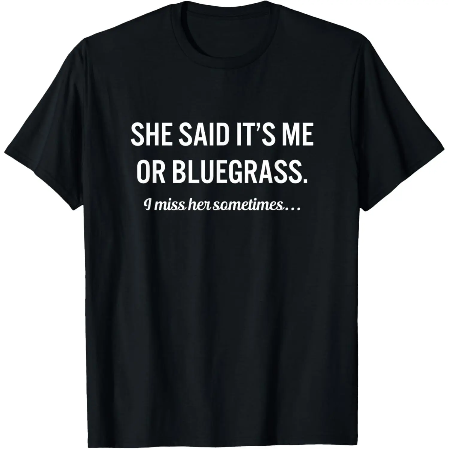 Funny Bluegrass Music Lover T-Shirt