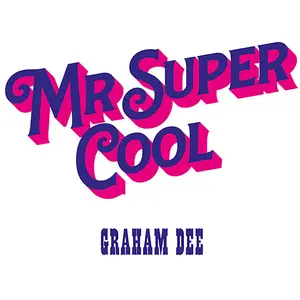 Graham Dee - Mr. Super Cool  [VINYL RECORD - LP]